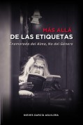MÁS ALLÁ DE LAS ETIQUETAS: Enamorada del alma, no del género